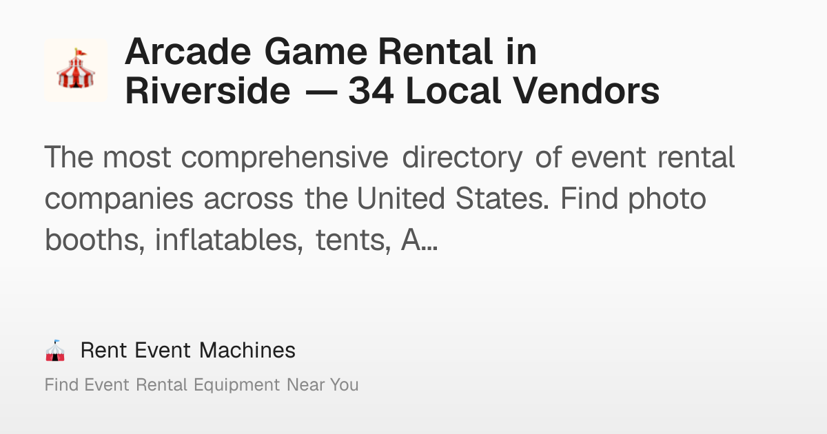 Arcade Game Rental in Riverside — 34 Local Vendors – Rent Event Machines