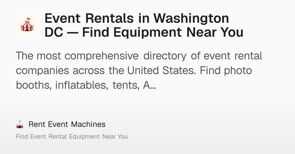 Event Rentals in Washington DC — Find Equipment Near You – Rent Event ...