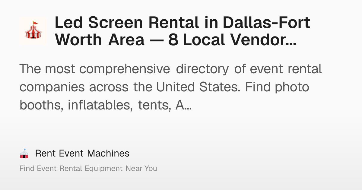 Led Screen Rental in Dallas-Fort Worth Area — 8 Local Vendors – Rent ...