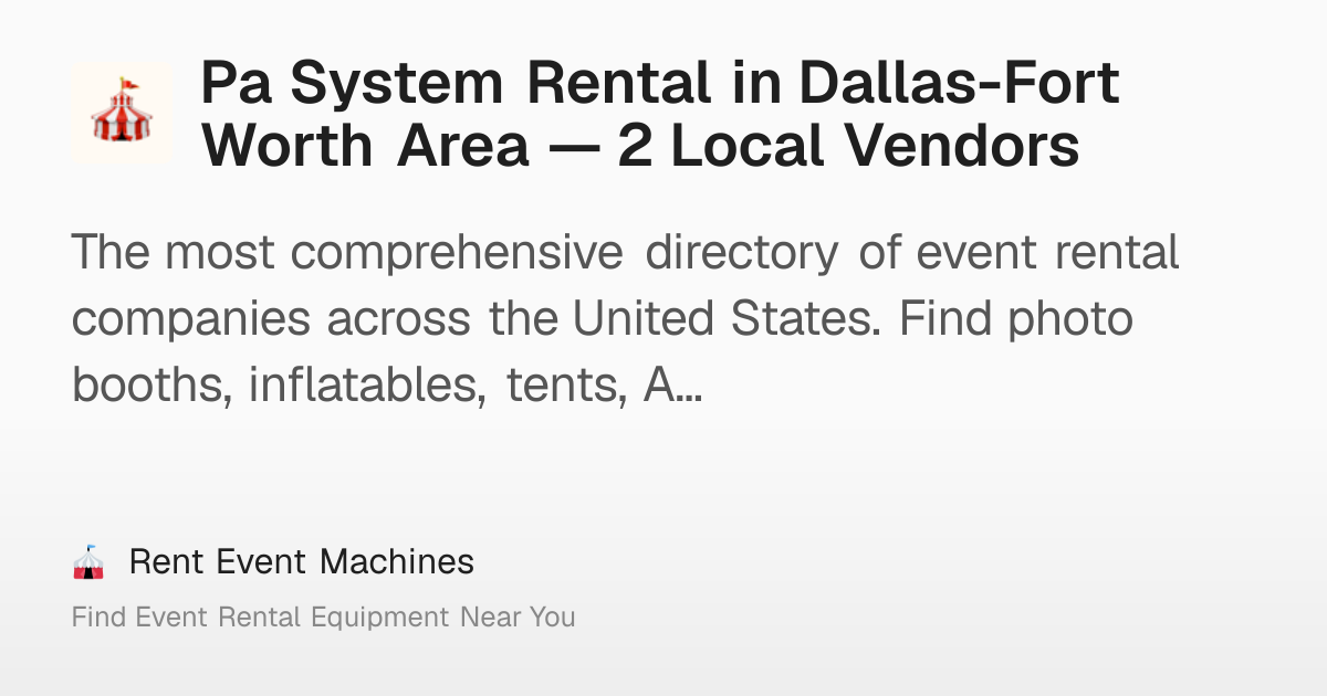 Pa System Rental in Dallas-Fort Worth Area — 2 Local Vendors – Rent ...