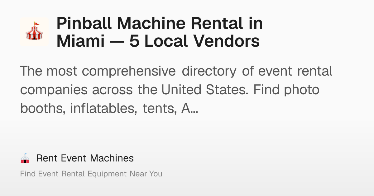Pinball Machine Rental in Miami — 5 Local Vendors – Rent Event Machines